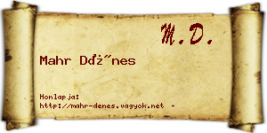 Mahr Dénes névjegykártya